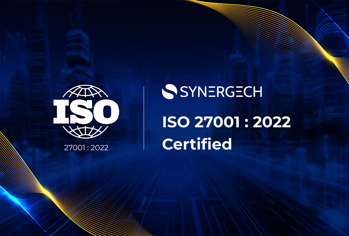 Synergech Achieves ISO 27001:2022 Certification for Information Security Excellence